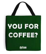 Load image into Gallery viewer, YOU FOR COFFEE? Canvas Tote Bag  (various colours)