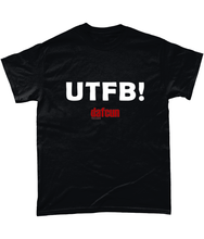 Load image into Gallery viewer, UTFB! Heavy Cotton T-shirt from Dafcun