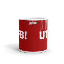 Load image into Gallery viewer, UTFB! Mug from Dafcun