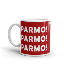 Load image into Gallery viewer, PARMO! PARMO! PARMO! Dafcun Mug